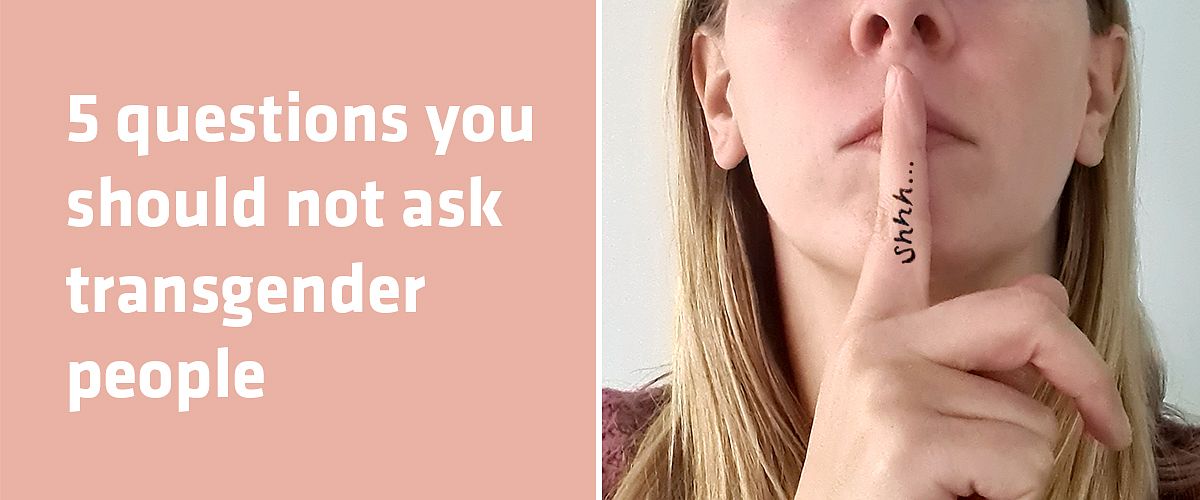 5 questions you should not ask transgender people